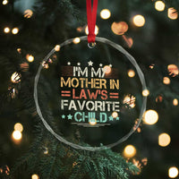 I Am My Mother In Laws Favorite Child Crystal Glass Ornament Family Humor - Wonder Print Shop