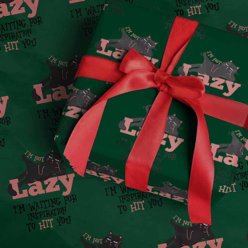 I Am Not Lazy I Am Waiting For Inspiration To Hit You Wrapping Paper Roll Black Lazy Cat - Wonder Print Shop