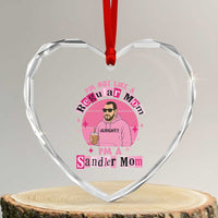 I Am Not Like A Regular Mom I Am A Sandler Mom Heart Crystal Glass Ornament Funny Mother's Day Meme