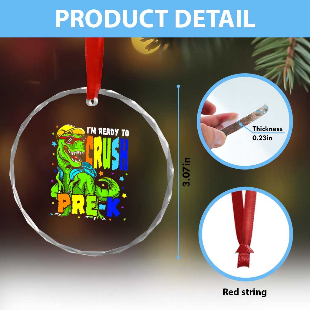 I am Ready To Crush Pre-K Dinosaur Crystal Glass Ornament Cool First Day of School Boy