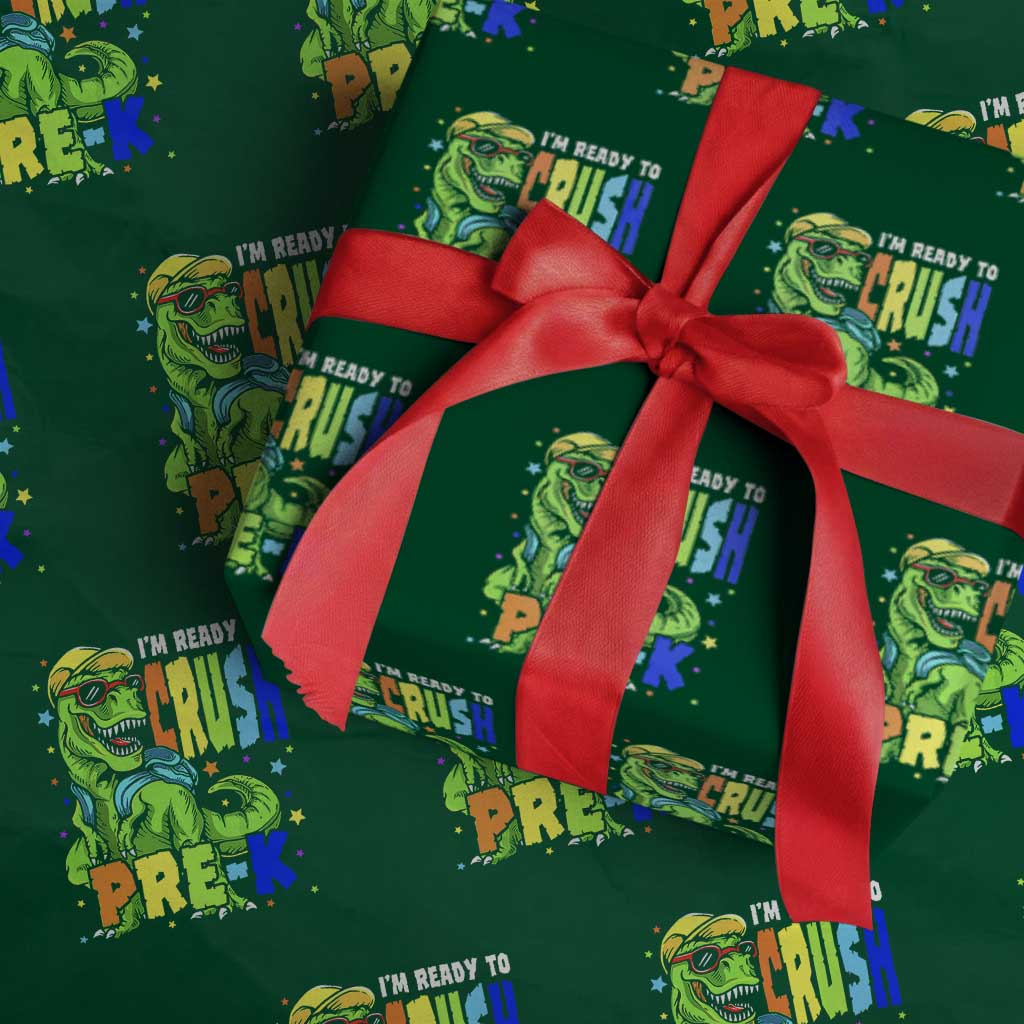 I am Ready To Crush Pre-K Dinosaur Wrapping Paper Roll Cool First Day of School Boy