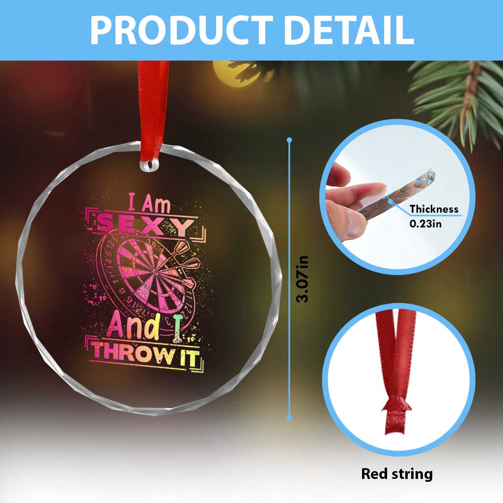I Am Sexy And I Throw It Crystal Glass Ornament Sexy Dart Player Gift - Wonder Print Shop