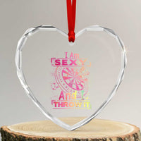 I Am Sexy And I Throw It Heart Crystal Glass Ornament Sexy Dart Player Gift - Wonder Print Shop