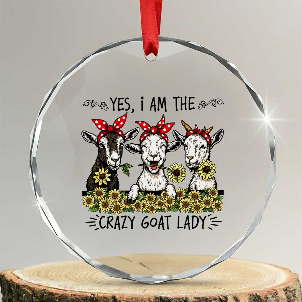 I Am The Crazy Goat Lady Crystal Glass Ornament Goat Lady Gift - Wonder Print Shop