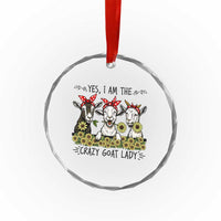 I Am The Crazy Goat Lady Crystal Glass Ornament Goat Lady Gift - Wonder Print Shop