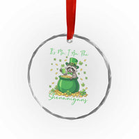 I Am The Shenanigans Crystal Glass Ornament Funny Irish Raccoon