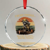 I Bury Things Maybe Plants Maybe People Crystal Glass Ornament Funny Gardening Raccoon Meme