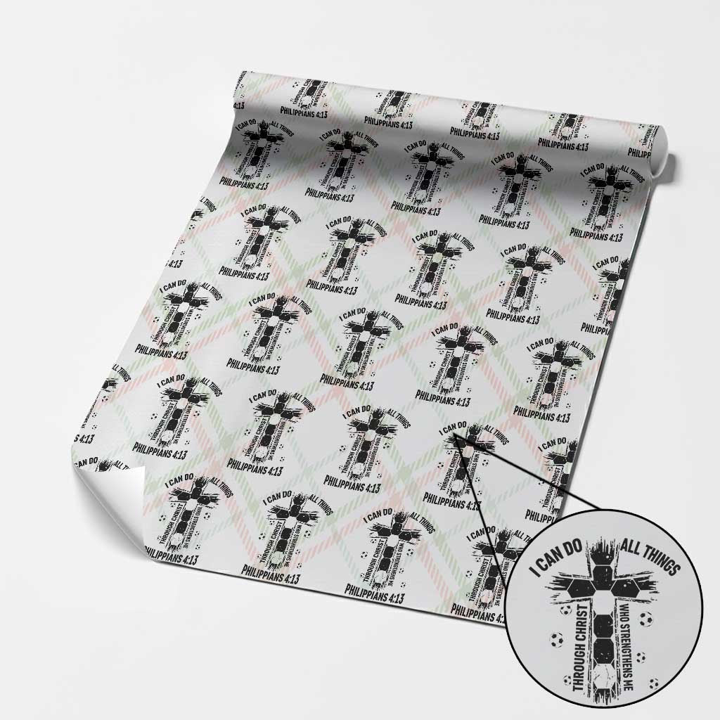 I Can Do All Things Through Christ Wrapping Paper Roll Christian Soccer Faith
