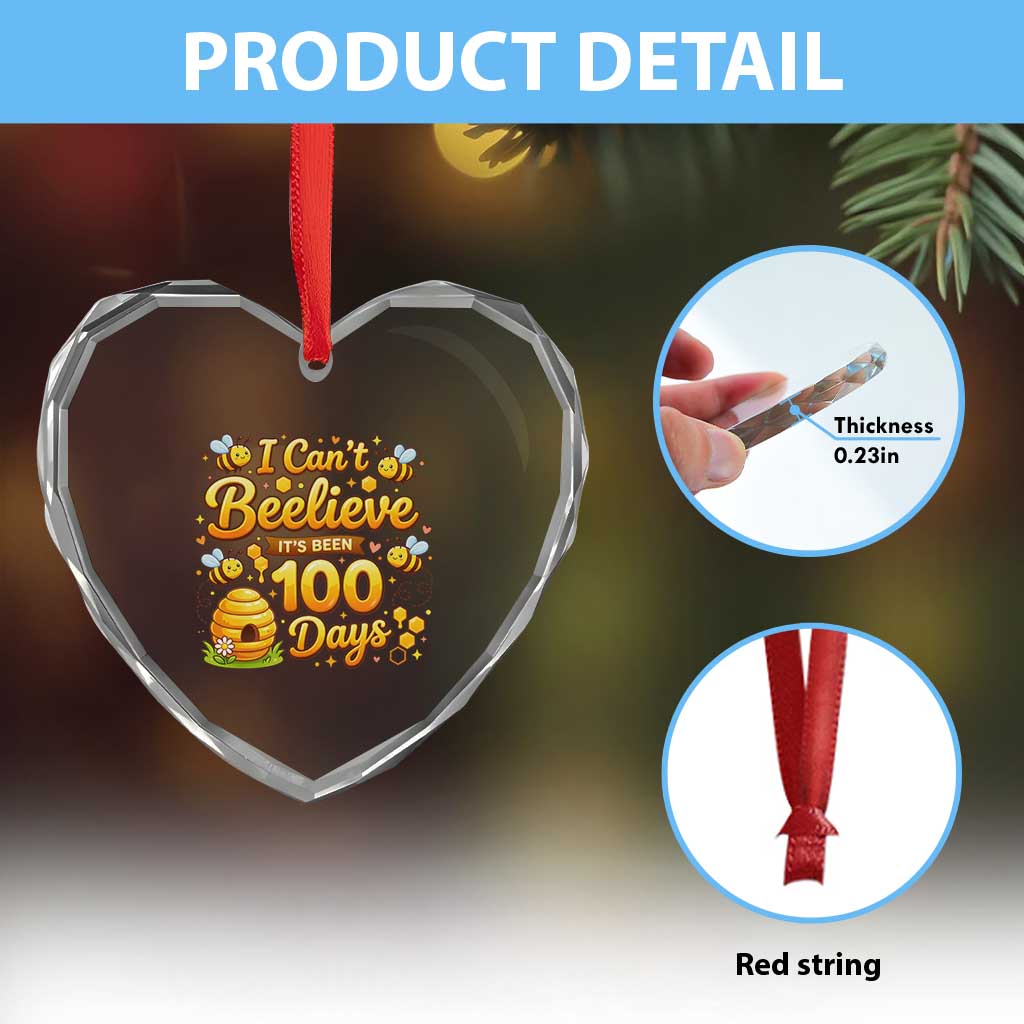 I Can't Believe It's Been 100 Days of School Cute Bee Heart Crystal Glass Ornament