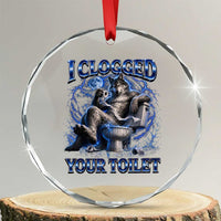 I Clogged Your Toilet Alpha Wolf Meme Crystal Glass Ornament Funny Unhinged Stupid Brainrot