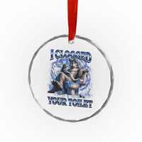 I Clogged Your Toilet Alpha Wolf Meme Crystal Glass Ornament Funny Unhinged Stupid Brainrot