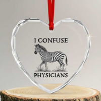 I Confuse Physicians Rare Disease Awareness Heart Crystal Glass Ornament Funny Zebra