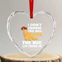 I Did Not Choose The Nug Life Heart Crystal Glass Ornament Chicken Nugget Lover Gifts - Wonder Print Shop
