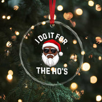 I Do It For The Hos Black Santa Christmas Crystal Glass Ornament Funny Inappropriate Rude Santa - Wonder Print Shop