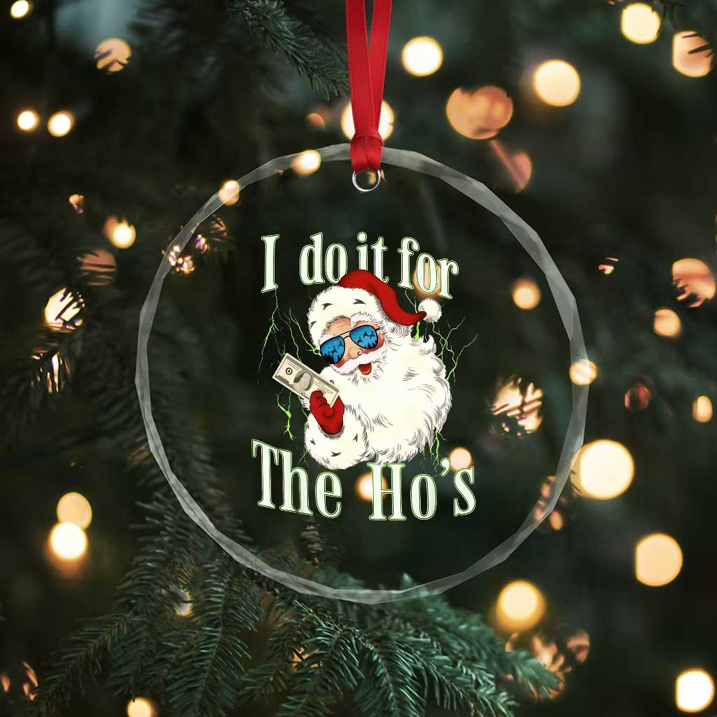 I Do It For The Hos Crystal Glass Ornament Rude Offensive Christmas Santa Face Retro Bootleg - Wonder Print Shop