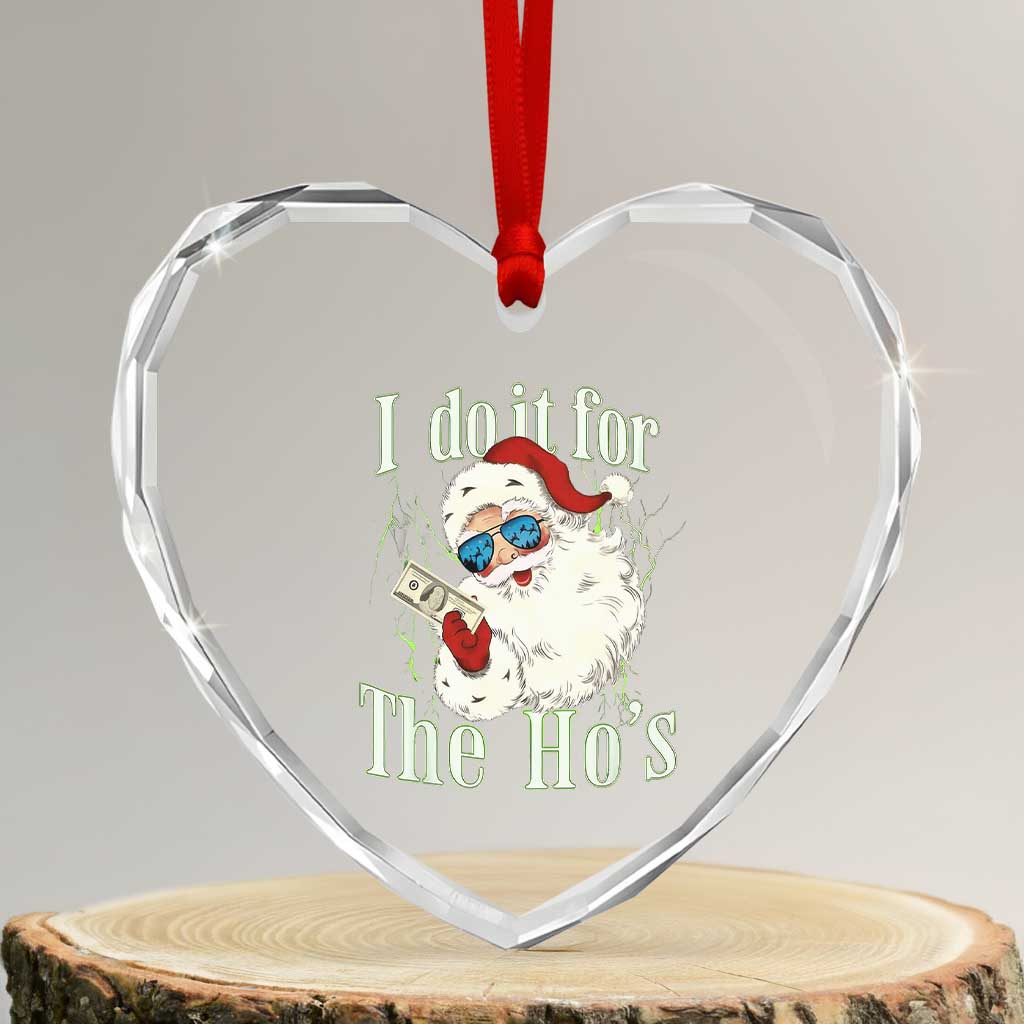 I Do It For The Hos Heart Crystal Glass Ornament Rude Offensive Christmas Santa Face Retro Bootleg - Wonder Print Shop