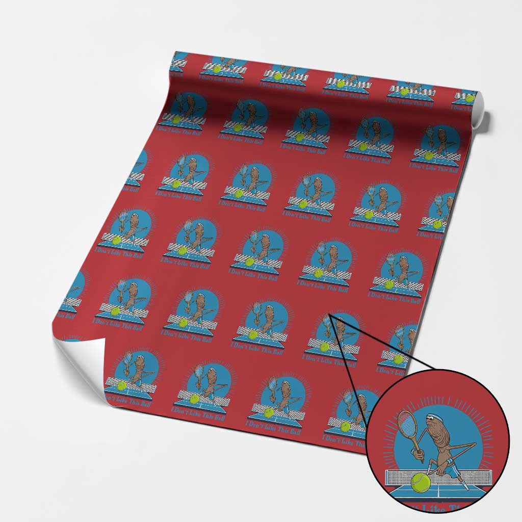 I Do Not Like This Ball Wrapping Paper Roll Funny Marcus The Worm Tennis Meme - Wonder Print Shop