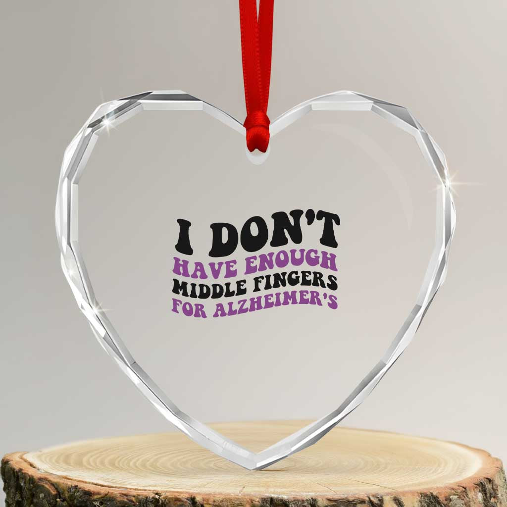 I Dont Have Enough Middle Fingers For Alzheimers Heart Crystal Glass Ornament Groovy Purple Retro