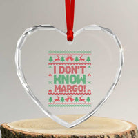 I Dont Know Margo Christmas Movie Heart Crystal Glass Ornament Funny Xmas Couple Matching - Wonder Print Shop