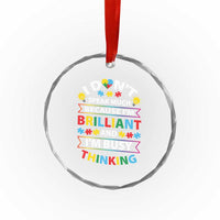 I Don't Speak Much Because I'm Brilliant And I'm Busy Thinking Crystal Glass Ornament Autism Awareness Puzzle