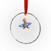 I Dont Want This Feeling To Go Away Crystal Glass Ornament Vintage Surf Monkey Nostalgic Summer Beach Vacation