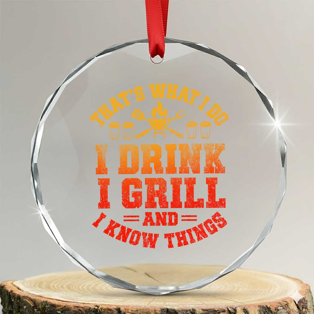 I Drink I Grill Crystal Glass Ornament Funny Bbq Grilling Barbecue Beer Lovers