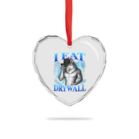 I Eat Drywall Funny Alpha Wolf Heart Crystal Glass Ornament Stupid Brainrot Meme Edging Werewolf Boootleg Graphic