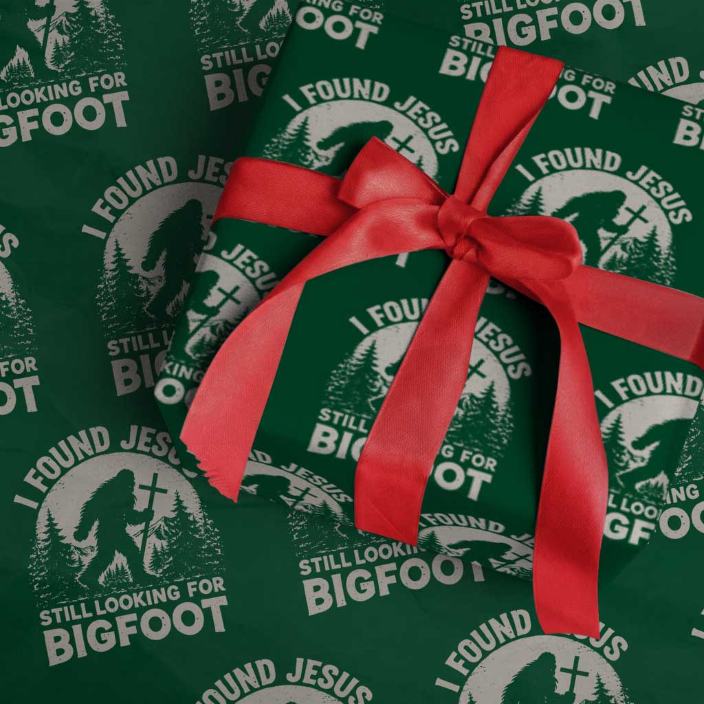 I Found Jesus Still Looking For Bigfoot Wrapping Paper Roll Funny Christian Sasquatch Forest