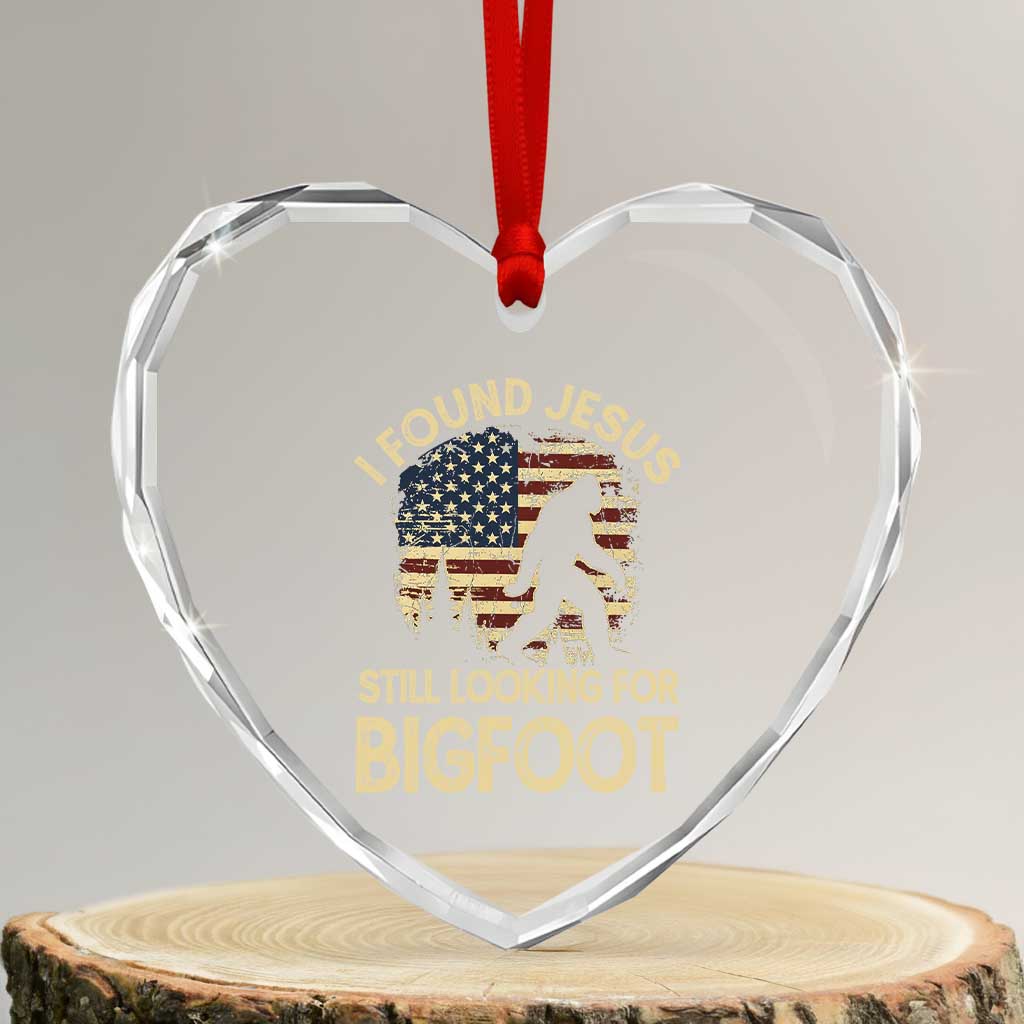 I Found Jesus Still Looking for Bigfoot Patriotic Heart Crystal Glass Ornament American Flag Christian Religious Sasquatch Vintage