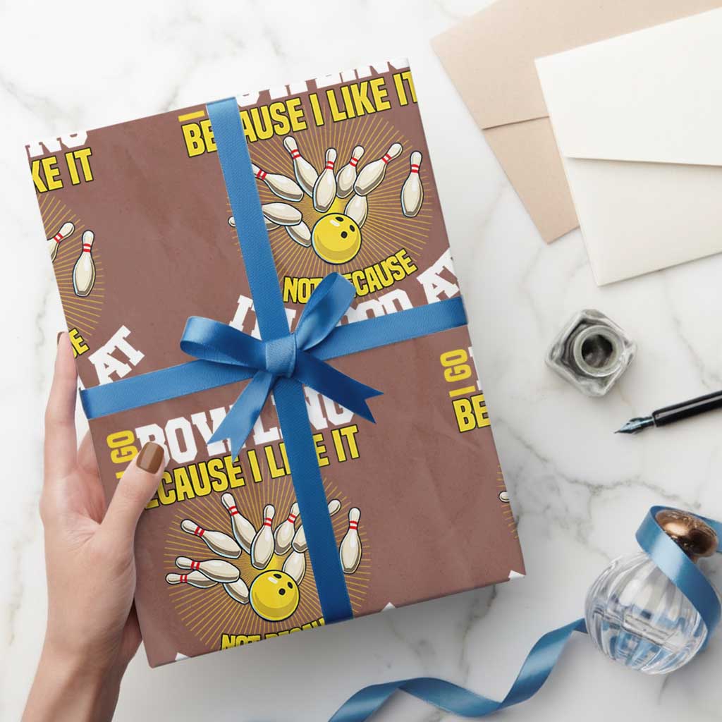 I Go Bowling Because I Like It Not Because Im Good At It Wrapping Paper Roll Funny Bowling Gift - Wonder Print Shop