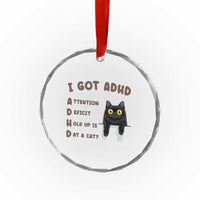 I Got ADHD is that A Cat Crystal Glass Ornament Funny Cat Lover