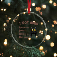 I Got ADHD is that A Cat Crystal Glass Ornament Funny Cat Lover