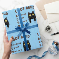 I Got ADHD is that A Cat Wrapping Paper Roll Funny Cat Lover