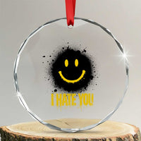 I Hate You Crystal Glass Ornament Funny Smile Face Emoticon Meme
