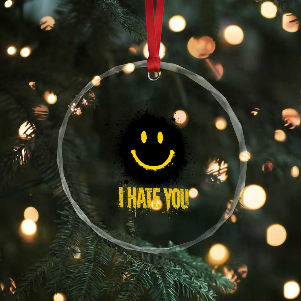 I Hate You Crystal Glass Ornament Funny Smile Face Emoticon Meme
