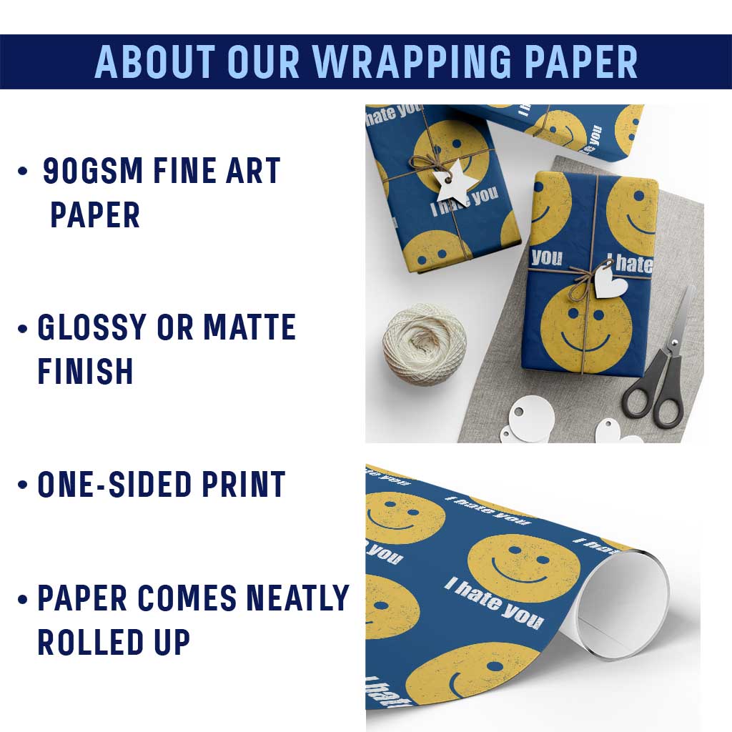 I Hate You Meme Distressed Smiling Face Wrapping Paper Roll Dark Humor Sarcastic Funny Attitude