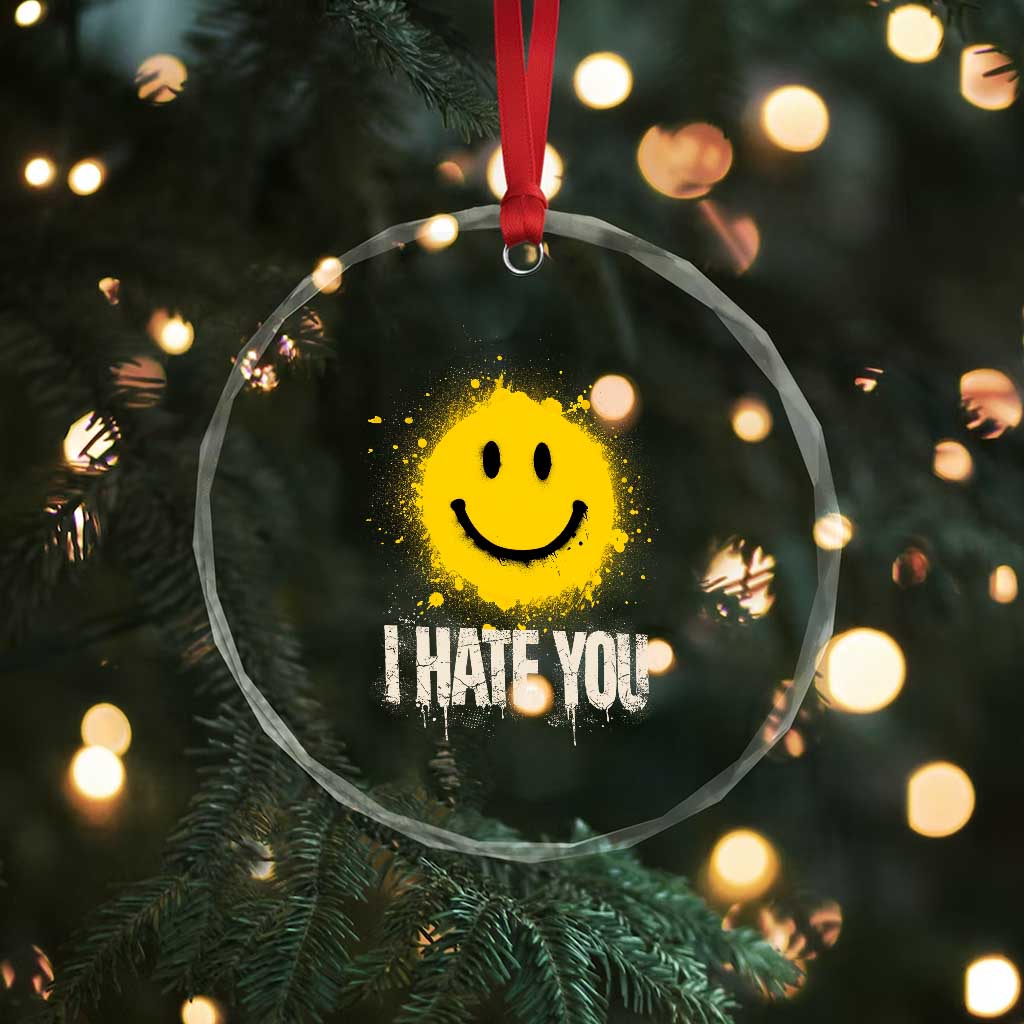I Hate You Smile Face Crystal Glass Ornament Funny Sarcastic Meme