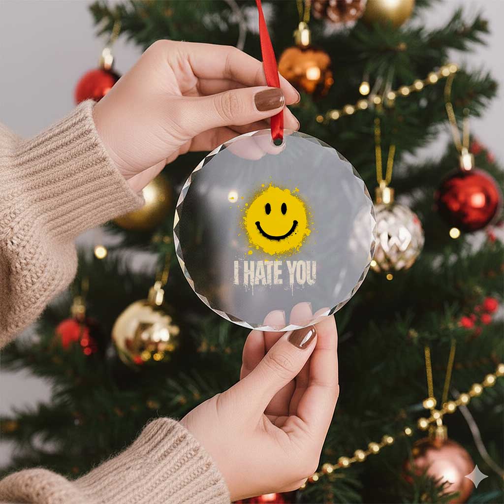 I Hate You Smile Face Crystal Glass Ornament Funny Sarcastic Meme
