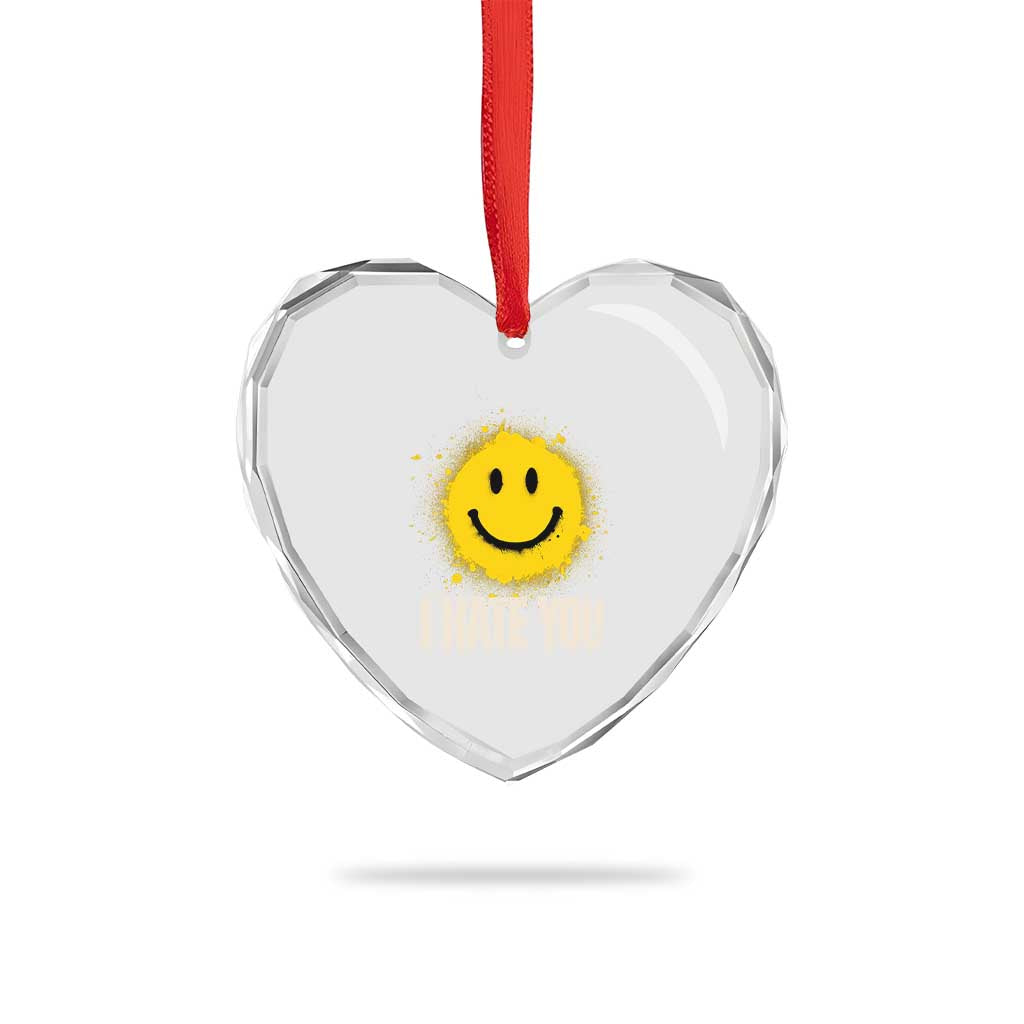 I Hate You Smile Face Heart Crystal Glass Ornament Funny Sarcastic Meme