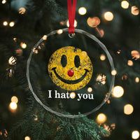 I Hate You Smile Face Meme Crystal Glass Ornament Funny Sarcastic Joke Meme