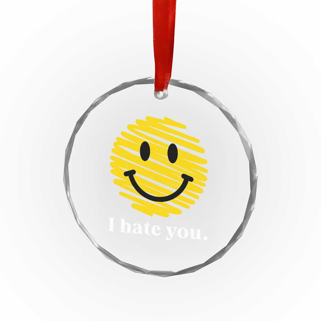 I Hate You Smile Face Meme Crystal Glass Ornament Viral Sarcastic Humor