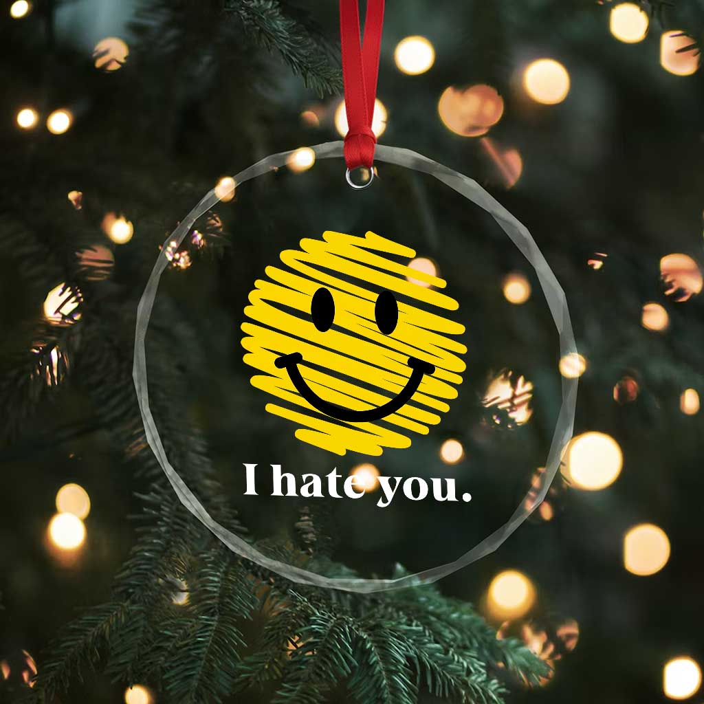 I Hate You Smile Face Meme Crystal Glass Ornament Viral Sarcastic Humor