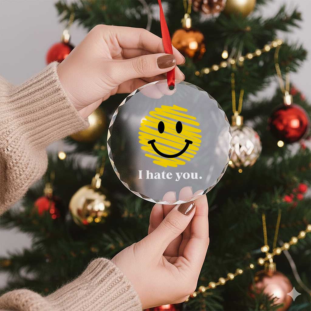 I Hate You Smile Face Meme Crystal Glass Ornament Viral Sarcastic Humor