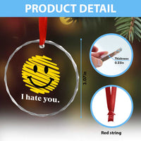 I Hate You Smile Face Meme Crystal Glass Ornament Viral Sarcastic Humor