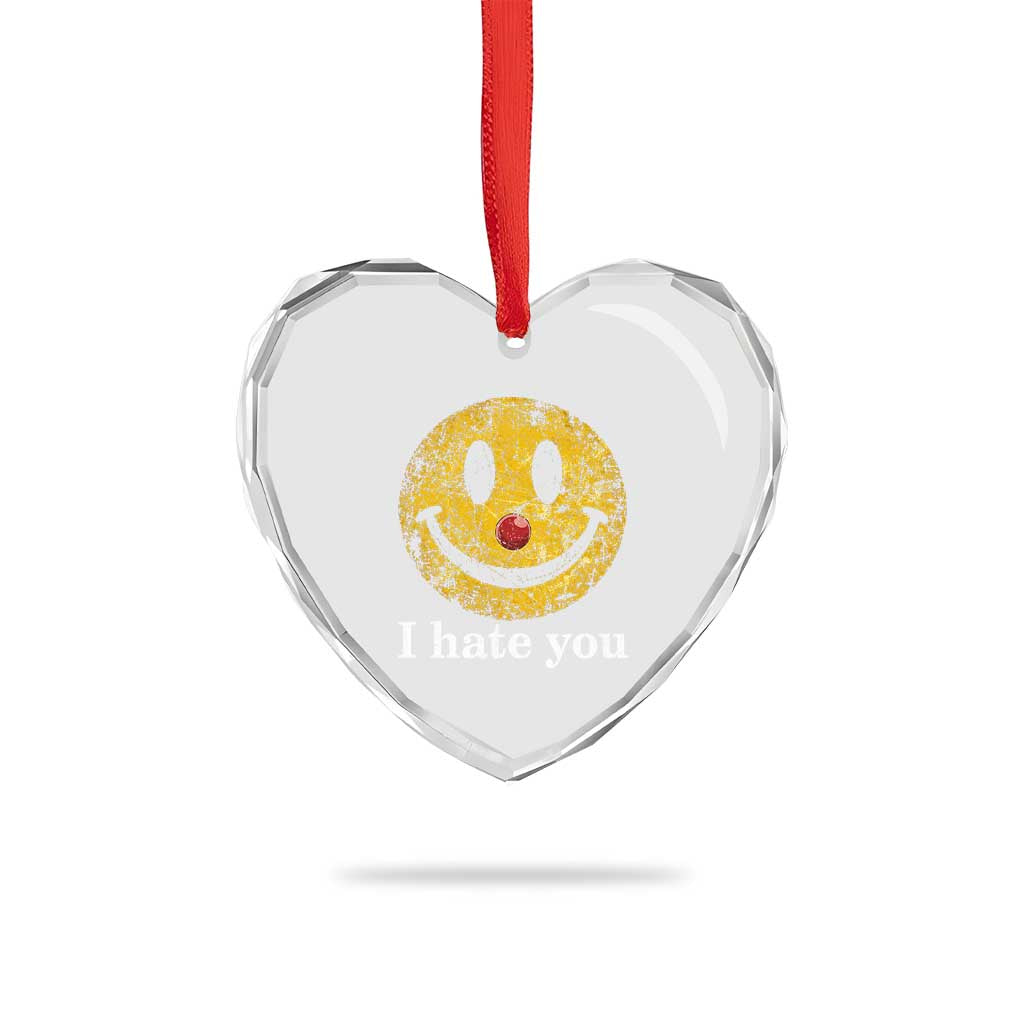 I Hate You Smile Face Meme Heart Crystal Glass Ornament Funny Sarcastic Joke Meme