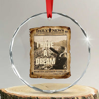 I Have A Dream Martin Luther King MLK Day Crystal Glass Ornament March On Washington Black History