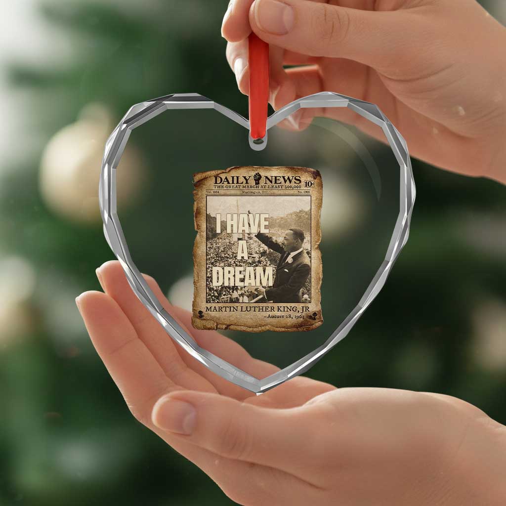 I Have A Dream Martin Luther King MLK Day Heart Crystal Glass Ornament March On Washington Black History