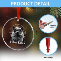 I Have Rabies Bat Crystal Glass Ornament Funny Meme Quotes Gothic - Wonder Print Shop