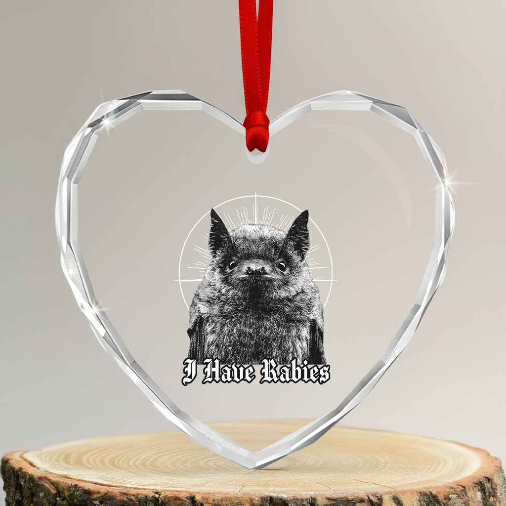 I Have Rabies Bat Heart Crystal Glass Ornament Funny Meme Quotes Gothic - Wonder Print Shop