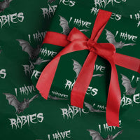 I Have Rabies Bat Wrapping Paper Roll Funny Meme Quotes - Wonder Print Shop